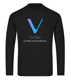 VeChain Thank Me Later "Limited Edition"