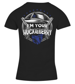 I'm Your Huckleberry [Back]