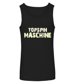 Topspin-Maschine