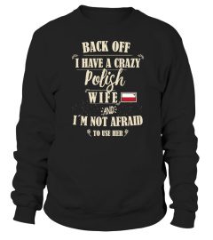 I Have A Crazy Polish Wife Sticker T-Shirt  