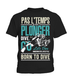 Plongée sous-marine  - Pas l'temps je dois plonger