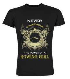 Never Underestimate A Rowing Girl