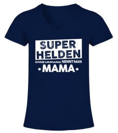 Mama - Superheld ohne Umhang T-Shirt