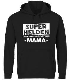 Mama - Superheld ohne Umhang T-Shirt