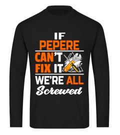 If Pepere Can Fix All Father's Day Gift