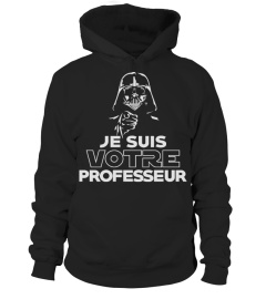 JE SUIS VOTRE PROFESSEUR