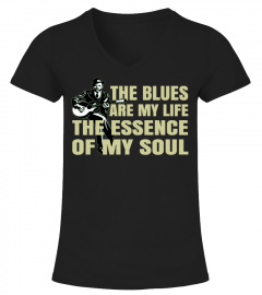 the blues are my life shirts