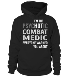 PsycHOTic Combat Medic