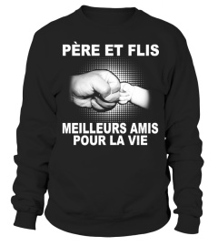 PÈRE ET FLIS MEILLEURS AMIS POUR LA VIE