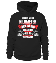 LKW-Fahrer - Mehr rückwärts gefahren.. - T-Shirt Hoodie