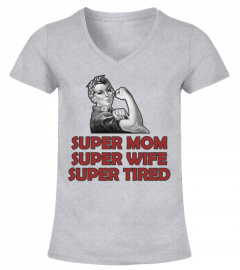 Super mom, super wife, super tired