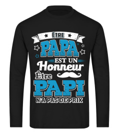 PAPA EST UN HONNEUR,PAPI N'A PAS DE PRIX