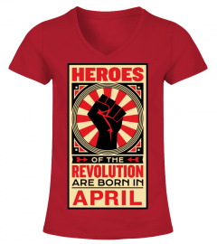 April Heroes of the Revolution