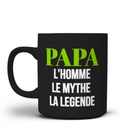 Tasse Mug Papa l'homme le mythe la légende | Cadeau T-Collector®