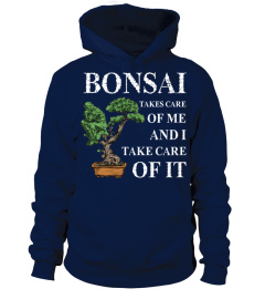 BONSAI TAKES CARE OF ME - Limited