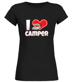 I LOVE CAMPER - Edizione Limitata!