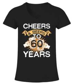Cheers and Beers to 60 Years T-Shirt