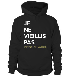 JE NE VIEILLIS PAS JE PRENDS DE LA...