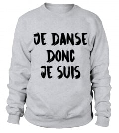 Edition Limitée - T-shirt "Je danse ..."