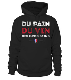 DU PAIN DU VIN DES GROS SEINS