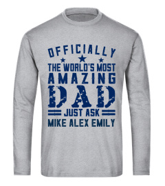 OFFICIALLY AMAZING DAD CUSTOM SHIRT