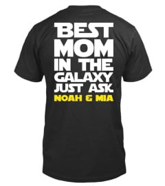 Best Mom In The Galaxy - Custom Shirt