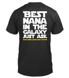 Best Nana In The Galaxy - Custom Shirt