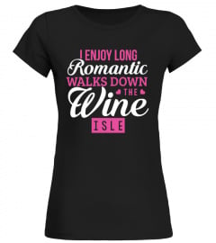 Romantic Walks down the Wine Isle