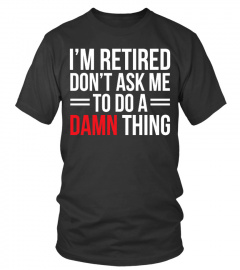 I'm Retired