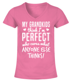 My Grandkids Think I'm Perfect