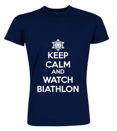 KEEP CALM & WATCH BIATHLON