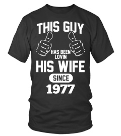Custom Lovin Wife Shirt!