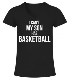 My Son Has Basketball