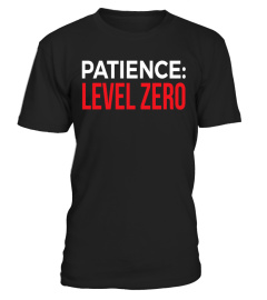 Patience: Level Zero