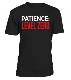 Patience: Level Zero