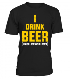 I Drink Beer