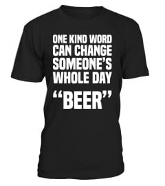 One Kind Word - Beer