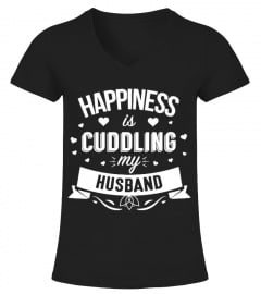 HAPPINESS IS CUDDLING MY HUSBAND