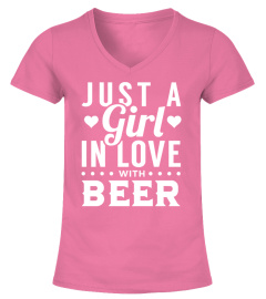 Just A Girl In Love With Beer