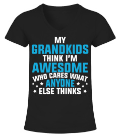 My Grandkids Think I'm Awesome!