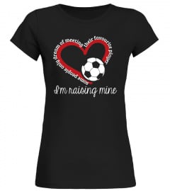 Football Mums - I'm Raising Mine