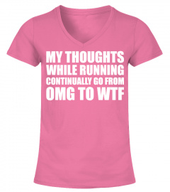 MY THOUGHTS WHILE RUNNING!