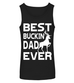 Best Buckin' Dad Ever Shirts for Deer Hunting Fathers Gifts