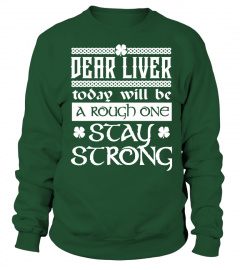 Dear Liver, Stay Strong