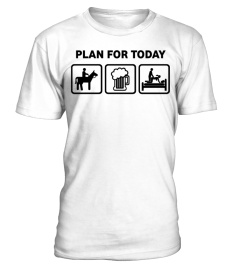 Plan For Today Horses Rude Funny T Shirt