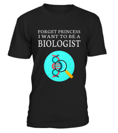 I WANT TO BE A BIOLOGIST TSHIRT