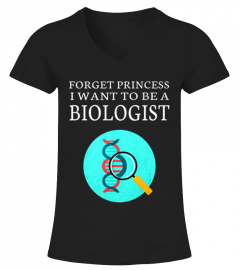 I WANT TO BE A BIOLOGIST TSHIRT
