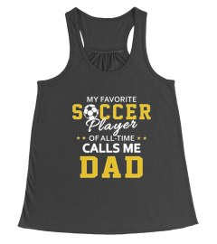 Mens My Favorite Soccer Player Calls Me Dad Soccer Dad