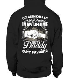 DADDY- I've Been Called A lot of Names