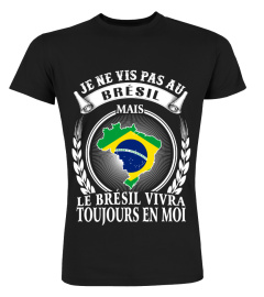 Brésil VIVRA  TOUJOURS EN MOI